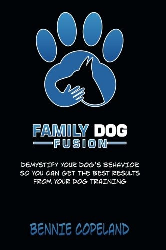 Family Dog Fusion El Libro Que Desmitifica A Tu Perro