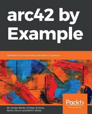 Libro Arc42 By Example : Software Architecture Documentat...
