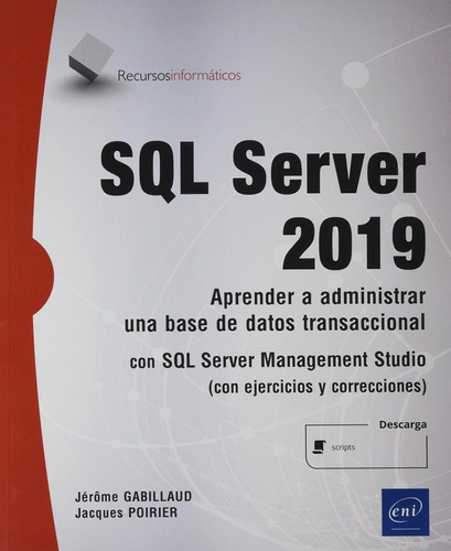 Sql Server 2019 - Aprender A Administrar Una Base De Datos T