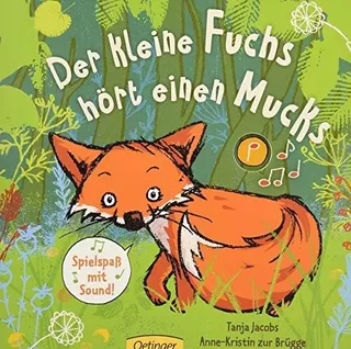 Der Kleine Fuchs Hört Einen Mucks : Anne-kristin Zur Brüg