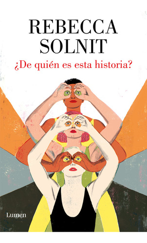 De Quien Es Esta Historia - Rebecca Solnit