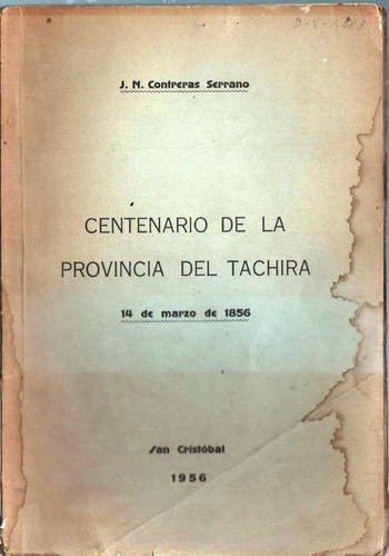 Centenario De La Provincia Del Tachira En 1856