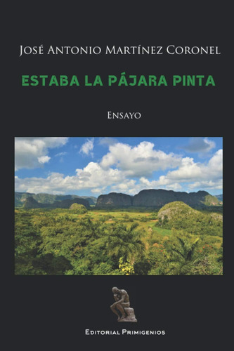 Libro: Estaba La Pájara Pinta: Ensayo (spanish Edition)