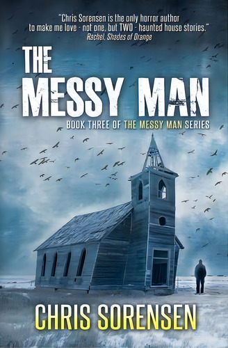 The Messy Man, De Chris Sorensen. Editorial Harmful Monkey Press, Tapa Blanda En Inglés