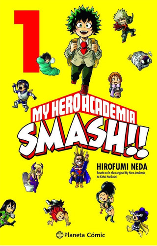 My Hero Academia Smash Nãâº 01/05, De Horikoshi, Kohei. Editorial Planeta Comic, Tapa Blanda En Español