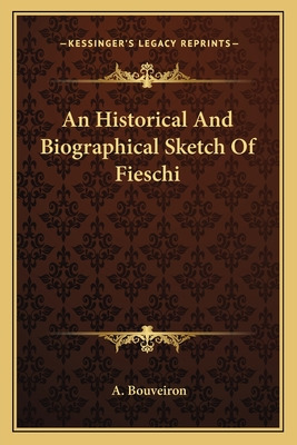 Libro An Historical And Biographical Sketch Of Fieschi - ...