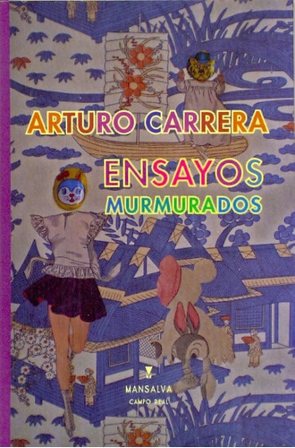 Ensayos Murmurados - Carrera, Arturo