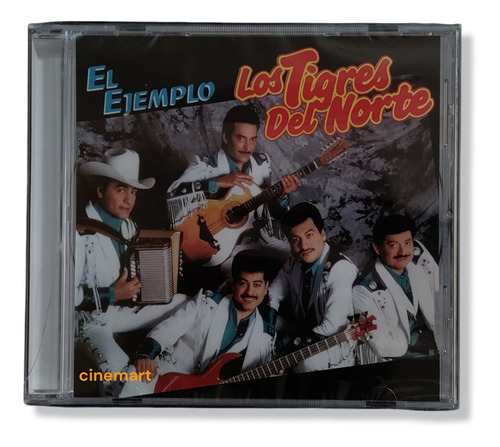 Los Tigres Del Norte El Ejemplo Cd Disco Nuevo