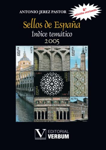 Sellos De España: Indice Tematico 2005 -ensayo-