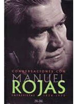 Conversaciones Con Manuel Rojas