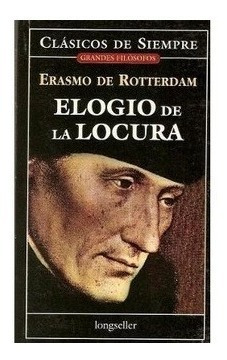 Elogio De La Locura, Longseller, Erasmo De Rotterdam