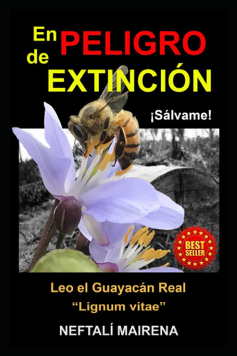 Libro: En Peligro De Extinción: ¡sálvame! (spanish Edition)