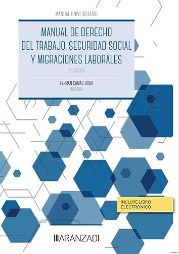 Manual De Derecho Del Trabajo Seguridad Social Y Migraciones