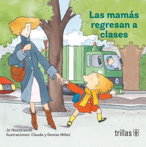 Libro Las Mamas Regresan A Clases