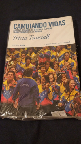 Libro Gustavo Dudamel Cambiando Vidas Osv Sistema Orquestas