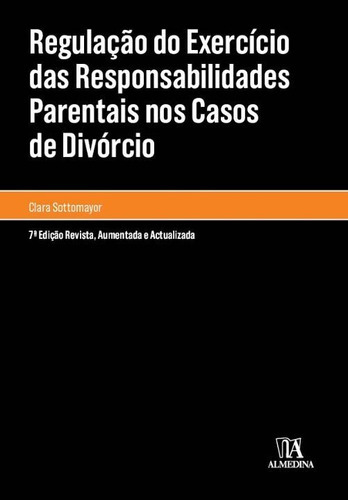 Regulação Do Exercício Das Responsabilidades Parentais No..., De Nan. Editora Almedina, Capa Mole Em Português, 21