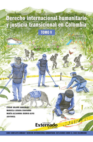 Derecho Internacional Humanitario Tomo V: No, de es, Vários., vol. 1. Editorial Universidad Externado de Colombia, tapa pasta blanda, edición 1 en español, 2023