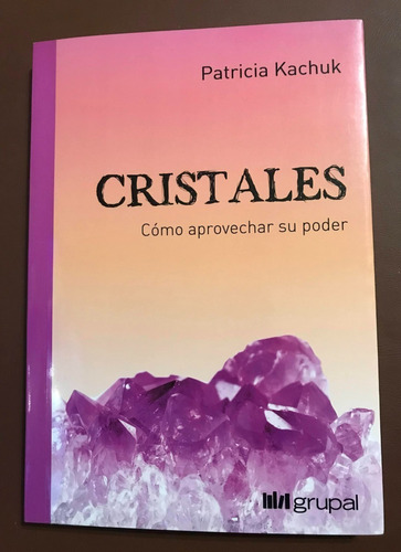 Cristales Como Aprovechar Su Poder