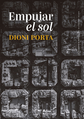 Empujar El Sol, De Porta, Dioni. 1844, Vol. 1. Editorial Los Aciertos, Tapa Blanda, Edición 1 En Castellano, 2025