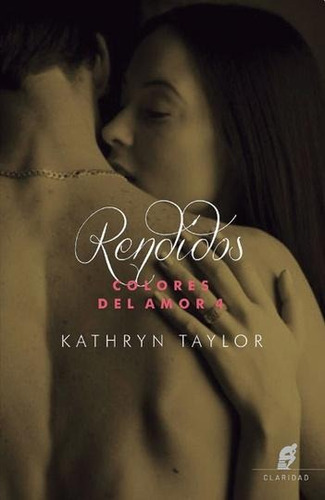 Rendidos - Kathryn Taylor