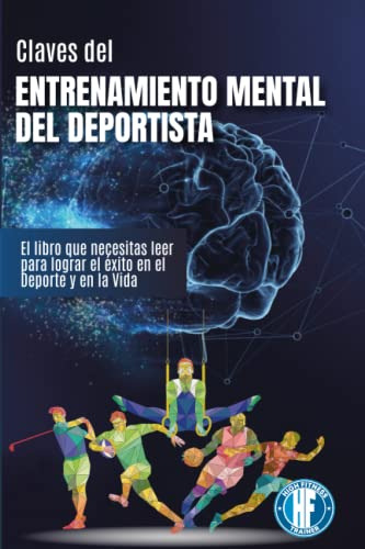 Libro : Claves Del Entrenamiento Mental Del Deportista El..