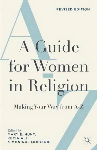 A Guide For Women In Religion, Revised Edition, De Monique Moultrie. Editorial Palgrave Macmillan, Tapa Blanda En Inglés