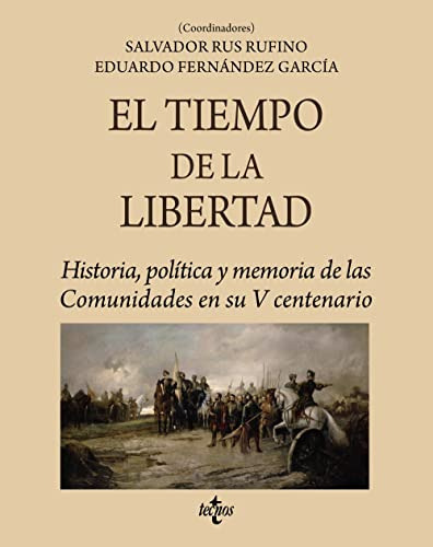 El Tiempo De La Libertad, De  Rus Rufino Salvador Fernández García Eduar. Editorial Tecnos, Tapa Blanda, Edición 1 En Español, 9999