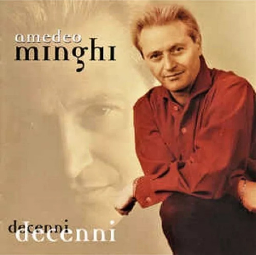 Cd Amedeo Minghi - Decenni 1998 Versão Do Álbum Estandar