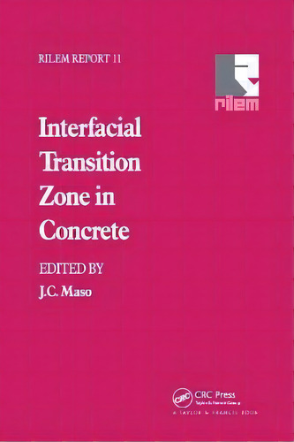 Interfacial Transition Zone In Concrete, De J.c. Maso. En Inglés