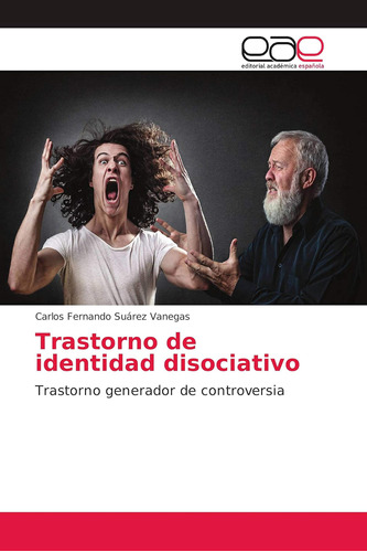 Libro: Trastorno Identidad Disociativo: Trastorno Generad