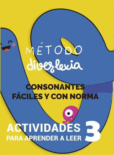 Livro Fisico -  Aprender A Leer Con El Método Diverlexia. Nivel 3: Consonantes Fáciles Y Con Norma