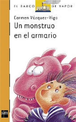 Imagen 1 de 1 de Un Monstruo En El Armario Editorial Sm