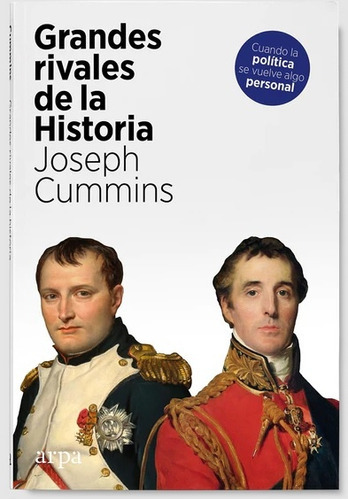 Grandes Rivales De La Historia - Joseph Cummins