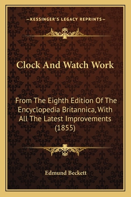 Libro Clock And Watch Work: From The Eighth Edition Of Th...