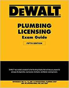 Dewalt Plumbing Licensing Exam Guide Based On The 2018 Ipc (