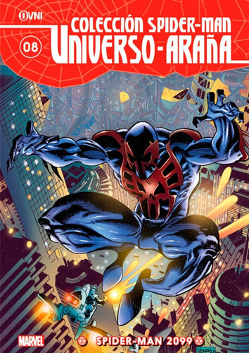 Colección Universo Spiderman 8 Spiderman 2099, De Peter David, Rick Leonardi., Vol. Título Del Libro. Editorial Ovni Press, Tapa Blanda En Español, 0000