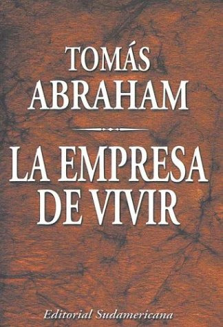Libro La Empresa De Vivir De Thomas Abrahan