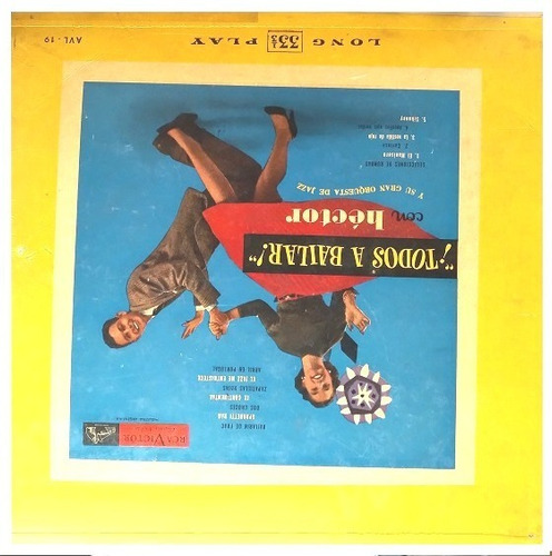 Hector Y Su Jazz- Todos A Bailar Vinilo 10`` De Coleccion