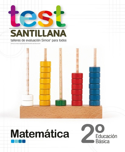 Test 2 Básico Matematicas. Editorial: Santillana