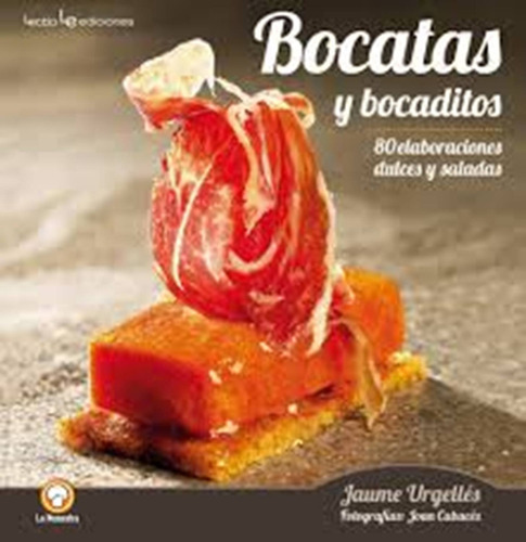 Bocatas Y Bocaditos - Jaume Urgelles