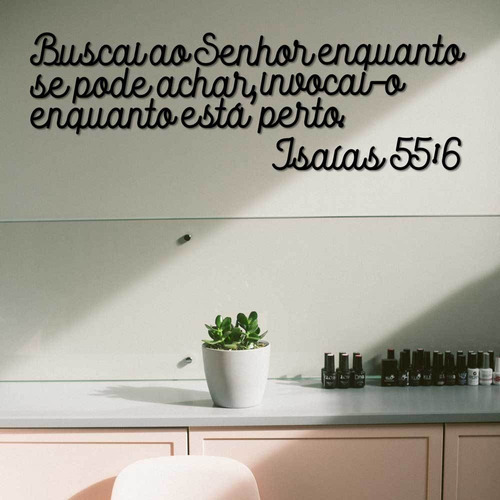Isaías 55:6 Versículo de la Biblia en MDF hueco de 6 mm