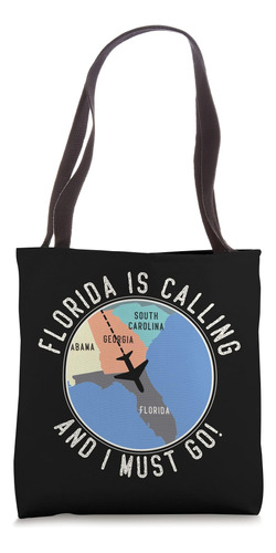 Florida Está Llamando Y Debo Ir Mapa De Florida Bolsa De Tel
