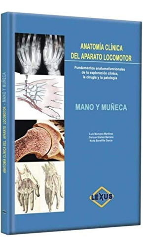 Anatomía Clínica Del Aparato Locomotor : Fundamentos Anatomo