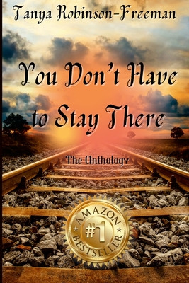 Libro Tanya Robinson-freeman - You Don't Have To Stay The...