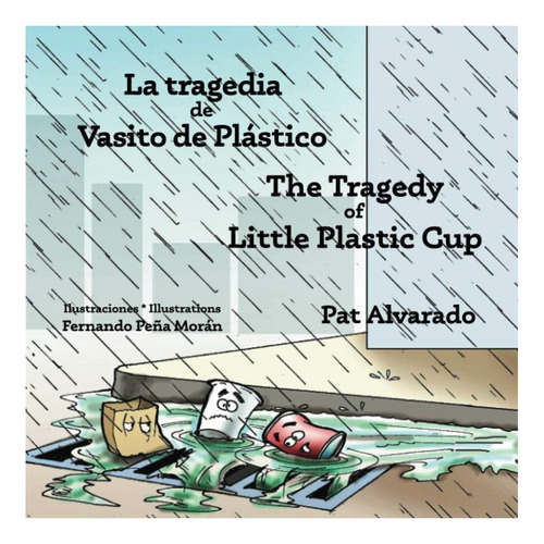 Libro: La Tragedia De Vasito De Plástico * The Tragedy Of
