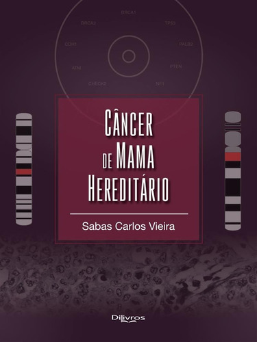 Livro: Cancer De Mama Hereditario