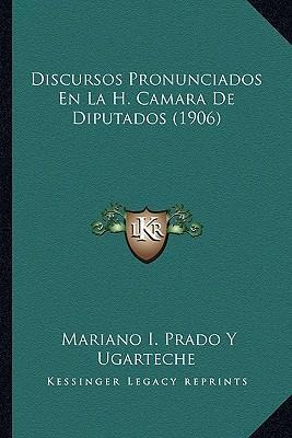 Libro Discursos Pronunciados En La H. Camara De Diputados...