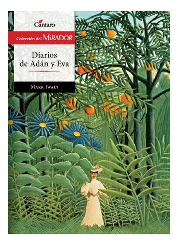 Diarios De Adan Y Eva (del Mirador 126)