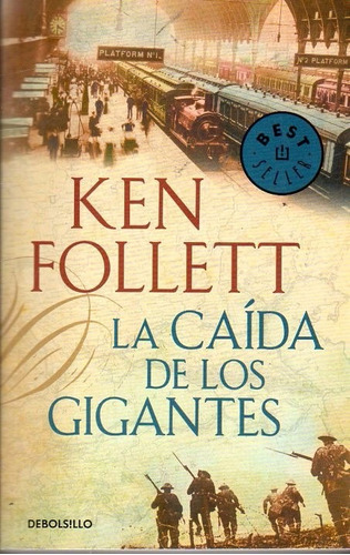 Libro: La Caída De Los Gigantes / Ken Follett