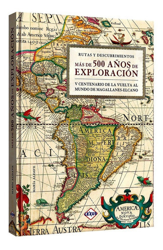 Mas De 500 Años De Exploración, De Aldave, María. Editorial Lexus En Español